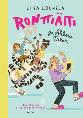 Ronttiäiti ja Ahkera Tiikeri (e-bok) av Liisa L