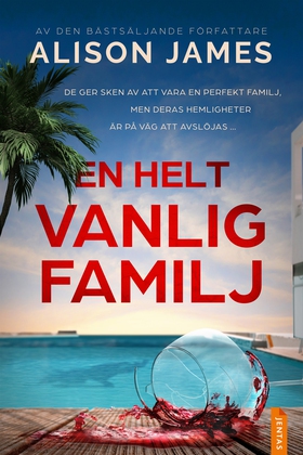 En helt vanlig familj (e-bok) av Alison James