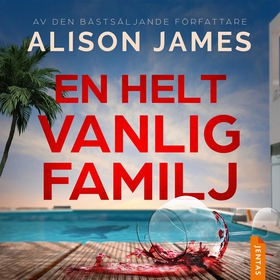 En helt vanlig familj (ljudbok) av Alison James