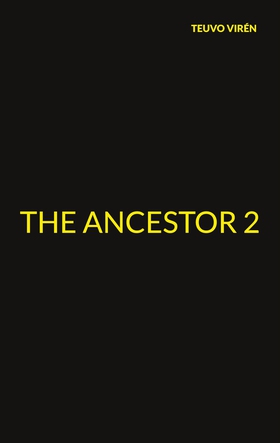 The Ancestor 2 (e-bok) av Teuvo Virén