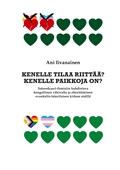 Kenelle tilaa riittää? Kenelle paikkoja on?: Sateenkaari-ihmisiin kohdistuva hengellinen väkivalta ja eheyttäminen evankelis-luterilaisen kirkon sisällä