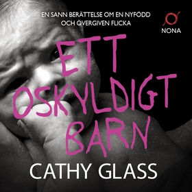 Ett oskyldigt barn (ljudbok) av Cathy Glass