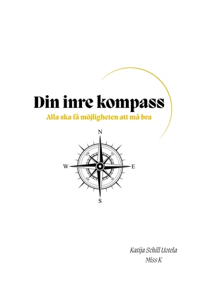 Din inre kompass: Alla ska få möjligheten att m