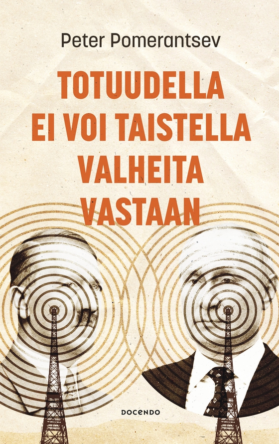 Totuudella ei voi taistella valheita vastaan