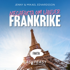 Megafakta om länder. Frankrike (ljudbok) av Jen