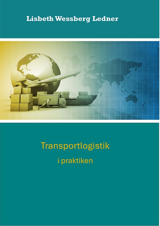 Transportlogistik i praktiken