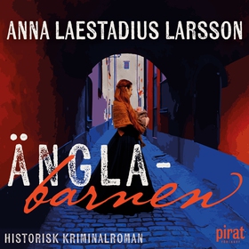 Änglabarnen (ljudbok) av Anna Laestadius Larsso