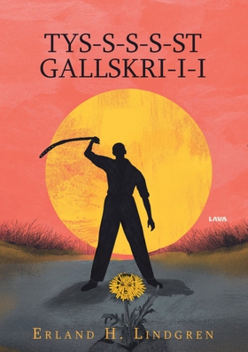 TYS-S-S-S-ST GALLSKRI-I-I (e-bok) av Erland H.