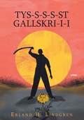 TYS-S-S-S-ST GALLSKRI-I-I