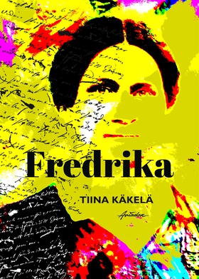 Fredrika (e-bok) av Tiina Käkelä
