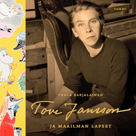 Tove Jansson ja maailman lapset (ljudbok) av Tu