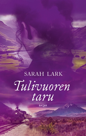 Tulivuoren taru (e-bok) av Sarah Lark