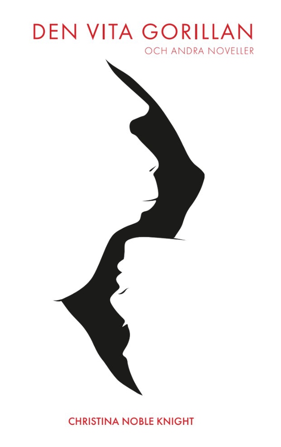 Den vita gorillan och andra noveller