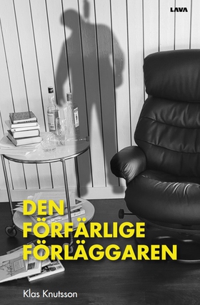 Den förfärlige förläggaren (e-bok) av Klas Knut