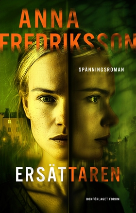 Ersättaren (e-bok) av Anna Fredriksson