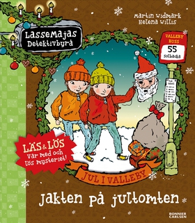 Jul i Valleby. Jakten på jultomten (e-bok) av M