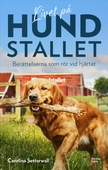 Livet på Hundstallet : berättelserna som rör vid hjärtat