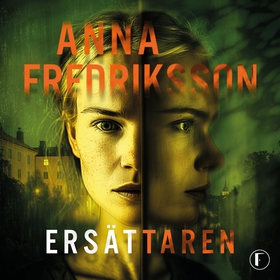 Ersättaren (ljudbok) av Anna Fredriksson