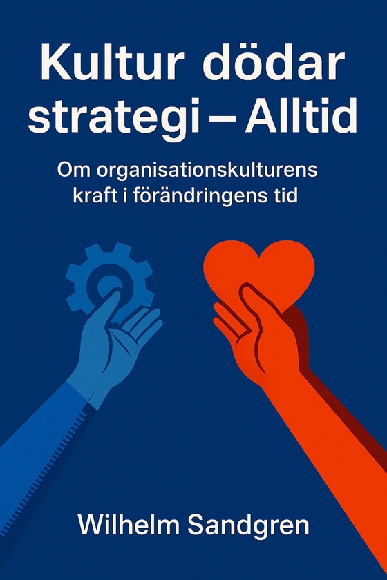 Kultur dödar strategi - Alltid