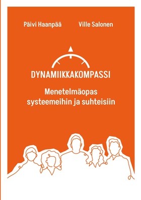Dynamiikkakompassi: Menetelmäopas systeemeihin