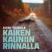 Kaiken kauniin rinnalla