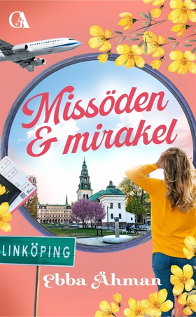 Missöden och mirakel (e-bok) av Ebba Åhman