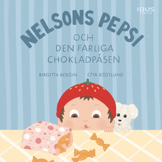 Nelsons Pepsi och den farliga chokladpåsen