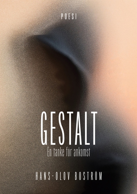 Gestalt - En tanke för ankomst (e-bok) av Hans-