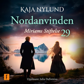 Miriams Stiftelse (ljudbok) av Kaja Nylund