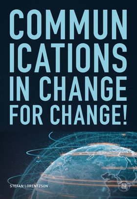 Communications in change, for change! (e-bok) a
