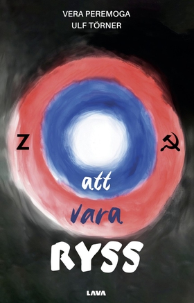 Att vara ryss (e-bok) av Vera Peremoga, Ulf Tör