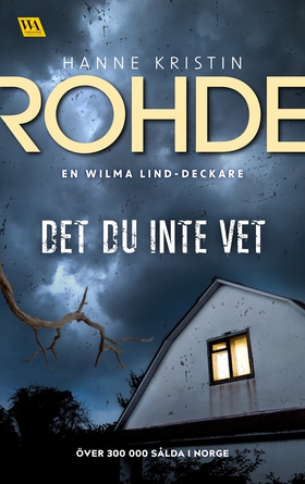 Det du inte vet (e-bok) av Hanne Kristin Rohde