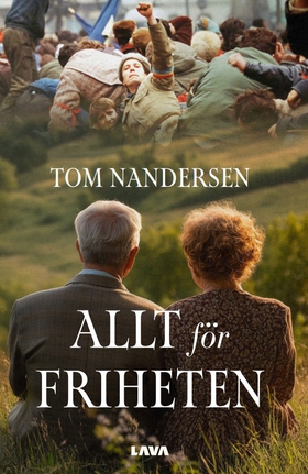 Allt för friheten (e-bok) av Tom Nandersen