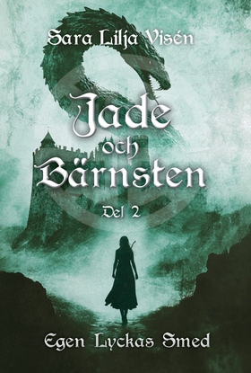Egen lyckas smed (e-bok) av Sara Lilja Visén