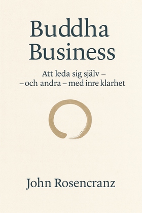 Buddha Business (e-bok) av John Rosencranz