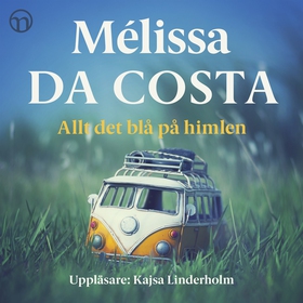 Allt det blå på himlen (ljudbok) av Mélissa Da 