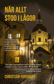När allt stod i lågor