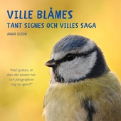 Ville blåmes - tant Signes och Villes saga