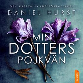 Min dotters pojkvän (ljudbok) av Daniel Hurst