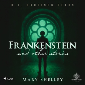 Frankenstein and Other Stories (ljudbok) av Mar