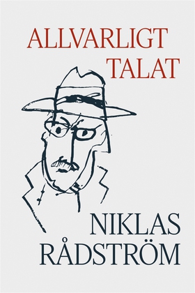 Allvarligt talat (e-bok) av Niklas Rådström