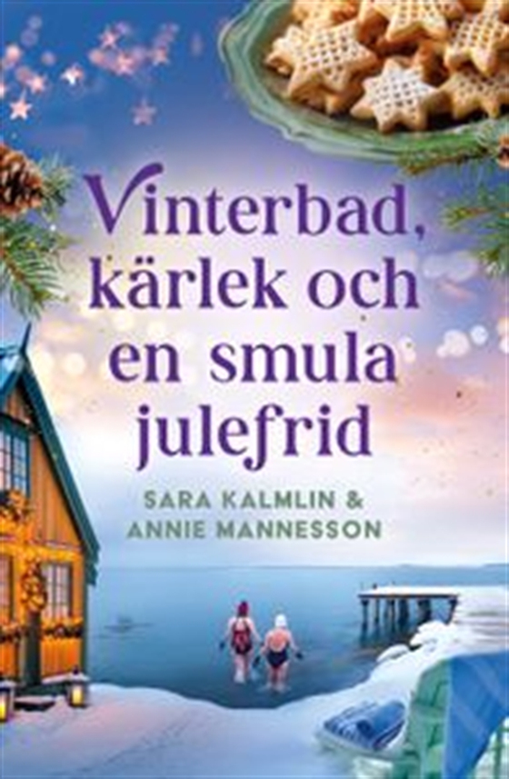 Vinterbad, kärlek och en smula julefrid (e-bok) av Sara Kalmlin