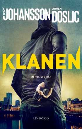 Klanen (e-bok) av Tony Johansson, Armen Doslic