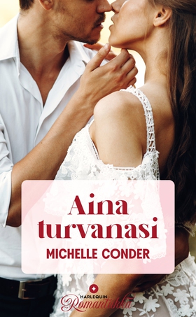 Aina turvanasi (e-bok) av Michelle Conder