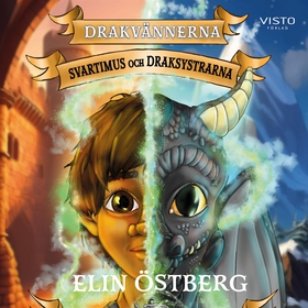 Svartimus och Draksystrarna (ljudbok) av Elin Ö