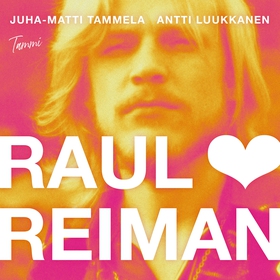 Raul Reiman (ljudbok) av Antti Luukkanen, Juha-