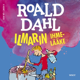 Ilmarin ihmelääke (ljudbok) av Roald Dahl