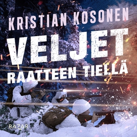 Veljet Raatteen tiellä (ljudbok) av Kristian Ko