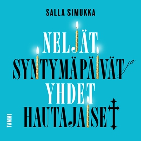 Neljät syntymäpäivät ja yhdet hautajaiset (ljud
