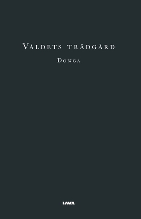 Våldets trädgård (e-bok) av Donga, Donga Donga